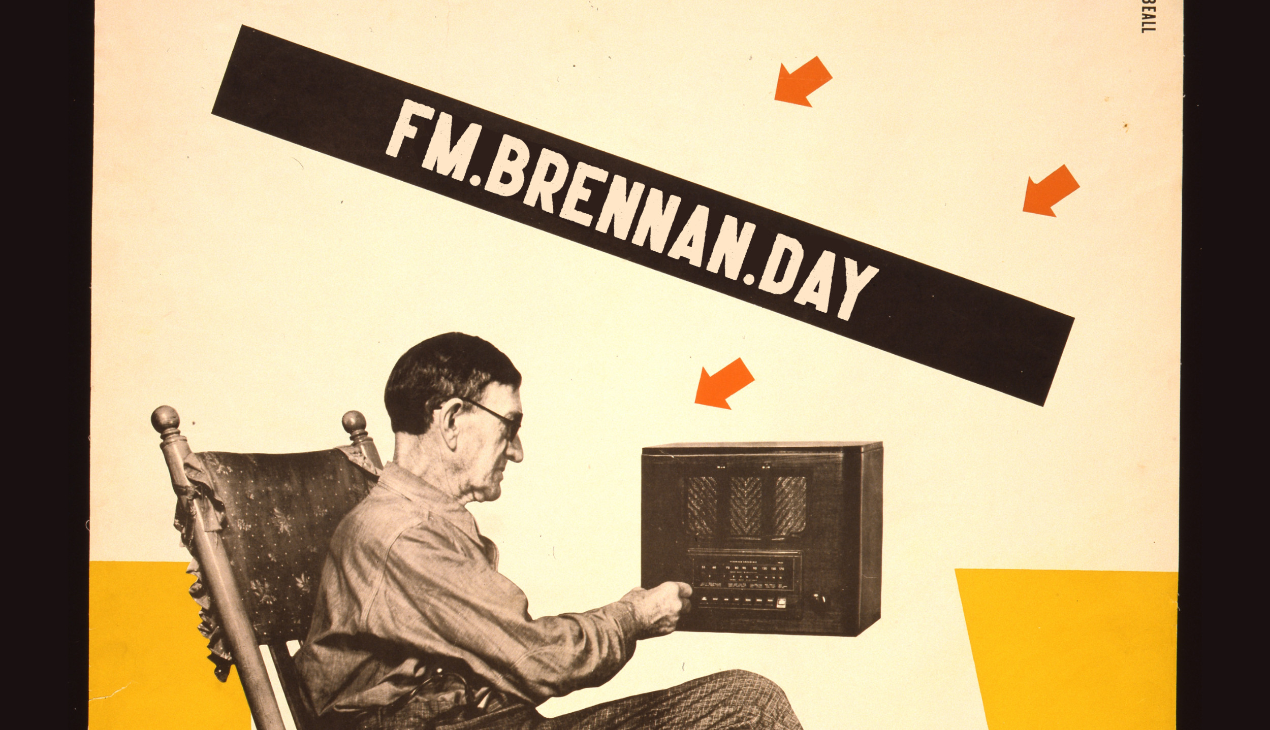A man in a rocking chair leaning toward a vintage radio, below the words FM.BRENNAN.DAY — retro collage art